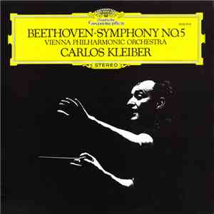 Beethoven - Vienna Philharmonic Orchestra, Carlos Kleiber - Symphony No. 5