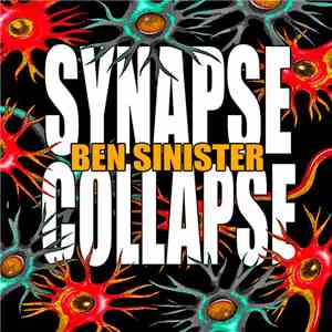 Ben Sinister - Synapse Collapse (Alternate Version)