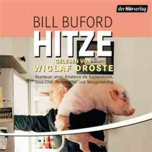 Bill Buford - Hitze