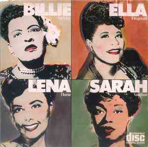 Billie Holiday, Ella Fitzgerald, Lena Horne, Sarah Vaughan - Billie, Ella,  ...