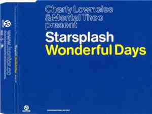 Charly Lownoise & Mental Theo Present Starsplash - Wonderful Days