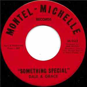 Dale & Grace - Something Special / What Am I Living For