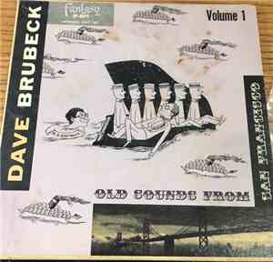 Dave Brubeck - Old Sounds From San Francisco Volume 1