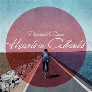 Desperate Choice - Hearts In Atlantis