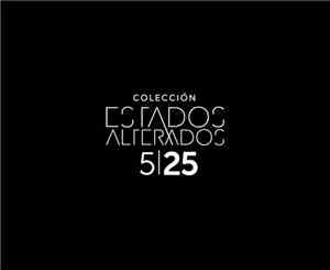 Estados Alterados -  ESTADOS ALTERADOS 5/25