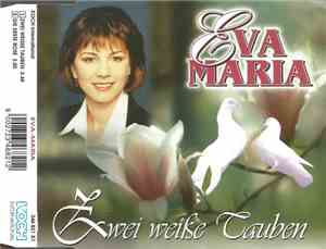 Eva-Maria - Zwei Weiße Tauben