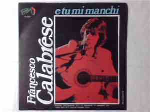 Francesco Calabrese - E Tu Mi Manchi