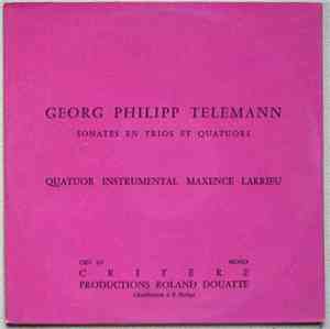 Georg Philipp Telemann / Quatuor Instrumental Maxence Larrieu - Sonates En  ...