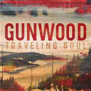 Gunwood - Traveling Soul