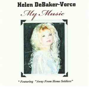 Helen DeBaker-Vorce - My Music
