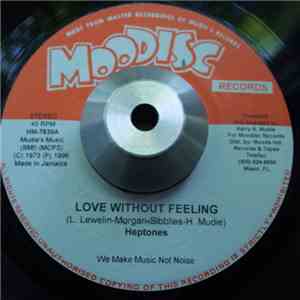 Heptones - Love Without Feeling