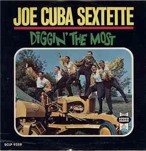 Joe Cuba Sextette - Diggin' The Most
