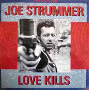 Joe Strummer - Love Kills