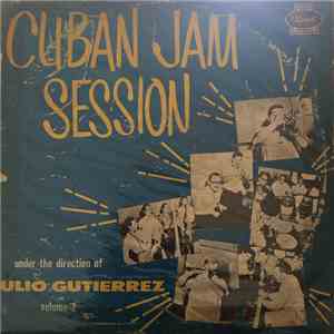 Julio Gutierrez - Cuban Jam Session Vol. 2