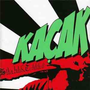 Kaçak - Silahlı & Tehlikeli