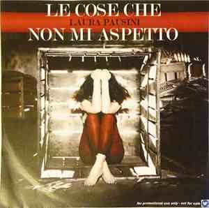 Laura Pausini - Le Cose Che Non Mi Aspetto