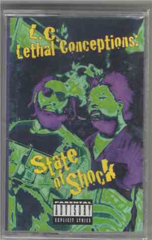 L.C. Lethal Conceptions - A State Of Shock