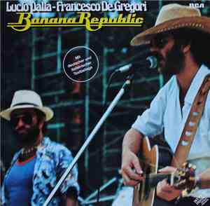 Lucio Dalla - Francesco De Gregori - Banana Republic
