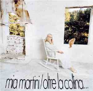 Mia Martini - Oltre La Collina...