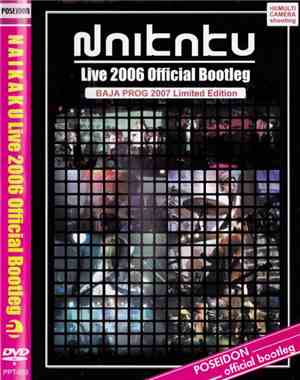Naikaku - Live 2006 Official Bootleg