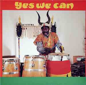 Okyerema Asante - Yes We Can