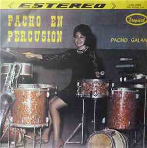 Pacho Galan - Pacho En Percusion