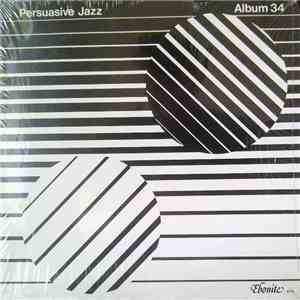 Persuasive Jazz - Album 34