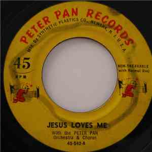 Peter Pan Orchestra And Chorus - Jesus Loves Me / Children of the Heavenly Father