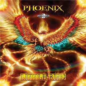 Phoenix  - Little Bird