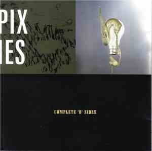 Pixies - Complete 'B' Sides