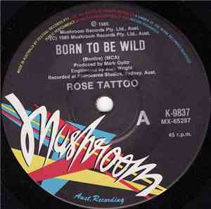 Rose Tattoo - Born To Be Wild
