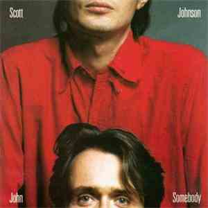 Scott Johnson - John Somebody