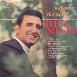 Steve Musto - Welcome To The World Of Steve Musto