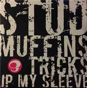 Stud Muffins - Tricks Up My Sleeve