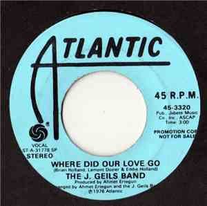 The J. Geils Band - Where Did Our Love Go