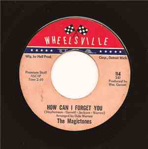 The Magic Tones - How Can I Forget You / Me And My Baby