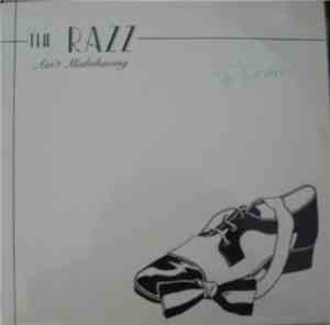 The Razz  - Ain't Misbehaving