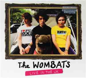 The Wombats - Live In The UK - 30th May 2008 / St. George's Hall, Liverpool