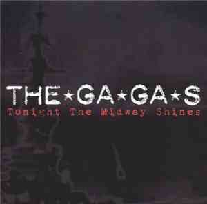 TheGaGas - Tonight The Midway Shines