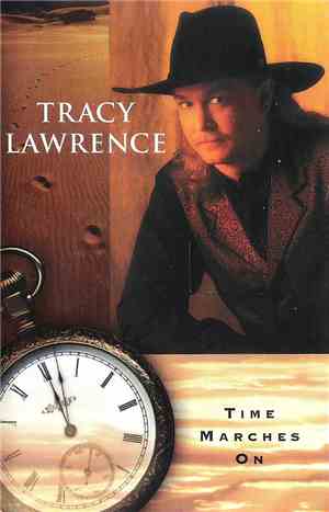 Tracy Lawrence - Time Marches On