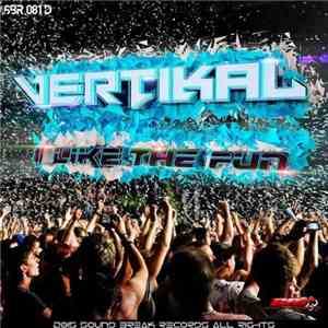 Vertikal  - I Like The Fun