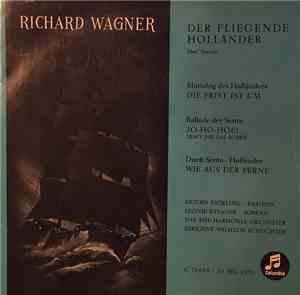 Wilhelm Schüchter - Richard Wagner - Der Fliegende Holländer (Drei Szenen)