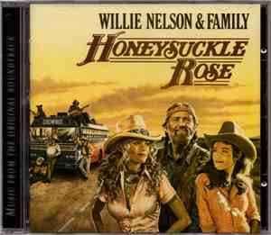 Willie Nelson & Family - Honeysuckle Rose (Music From The Original Soundtra ...