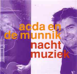 Acda en de Munnik - Nachtmuziek