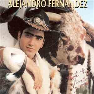 Alejandro Fernández - Alejandro Fernandez