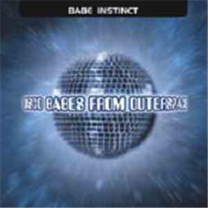 Babe Instinct - Disco Babes From Outer Space