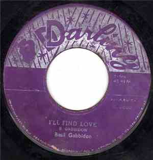 Basil Gabbidon / The Mellow Larks - I'll Find Love / What You Gonna Do