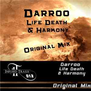 Darroo - Life Death & Harmony