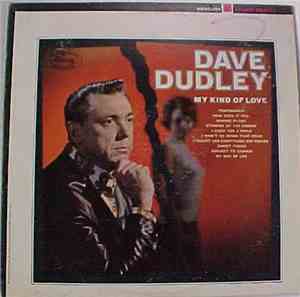 Dave Dudley - My Kind Of Love