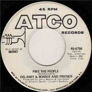Delaney & Bonnie & Friends - Free The People